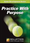 Practice With Purpose