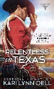 Relentless in Texas