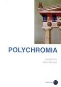 Polychromia: the wonder of contemporary art
