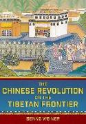 The Chinese Revolution on the Tibetan Frontier