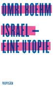 Israel - eine Utopie