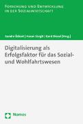 Digitalisierung als Erfolgsfaktor für das Sozial- und Wohlfahrtswesen