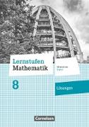 Lernstufen Mathematik, Mittelschule Bayern 2017, 8. Jahrgangsstufe, Lösungen zum Schülerbuch, Für R-Klassen