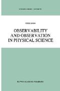 Observability and Observation in Physical Science