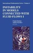 Instability in Models Connected with Fluid Flows I