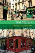 The Marais: The Story of a Quartier