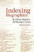 Indexing Biographies and Other Stories of Human Lives