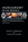 Neurosurgery in the Tropics