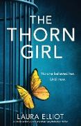 The Thorn Girl: A totally addictive and emotional psychological thriller