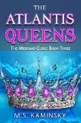 The Atlantis Queens