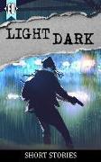 light dark: a collection of short stories