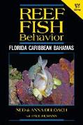 Reef Fish Behavior - Florida Caribbean Bahamas - 2nd Edition