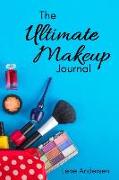 The Ultimate Makeup Journal: Blue Modern edition