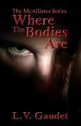 Where the Bodies Are