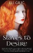 Slaves to Desire