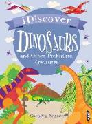 Dinosaurs and Other Prehistoric Creatures