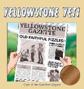 Yellowstone Yeti: Case of the Gushless Geyser