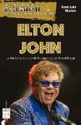 Elton John: La Historia de Uno de Los Grandes Mitos del Pop