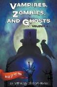 Vampires, Zombies and Ghosts, Volume 2