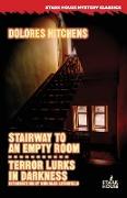 Stairway to an Empty Room / Terror Lurks in Darkness
