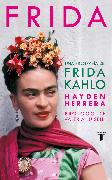 Frida / Frida: A Biography of Frida Kahlo