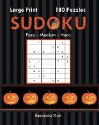 Large Print Sudoku Book 1 - Halloween Edition: 180 Easy to Hard Puzzles