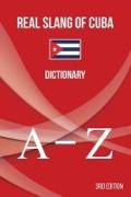 Real Slang of Cuba.: Dictionary