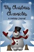 My Christmas Chronicles: A Holiday Journal