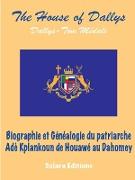 Biographie et Genealogie du Patriarche Ade Kplankoun de Houawe au Dahomey