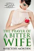 The Prayer of a Bitter Wife: Lord let Your mercy speaks over judgement