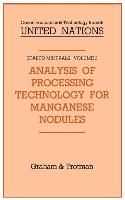 Analysis of Processing Technology for Manganese Nodules