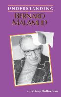 Understanding Bernard Malamud