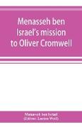 Menasseh ben Israel's mission to Oliver Cromwell