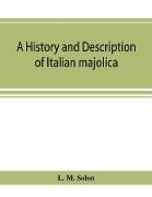 A history and description of Italian majolica