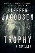 Trophy: A Thriller