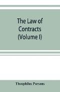 The law of contracts (Volume I)