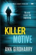 Killer Motive: a gripping crime thriller