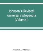 Johnson's (revised) universal cyclopaedia