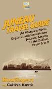 Juneau Travel Guide