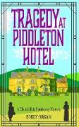 Tragedy at Piddleton Hotel