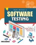 Instant Approach to Software Testing: Principles, Applications, Techniques, and Practices (English Edition)