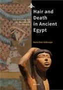 Hair and Death in Ancient Egypt: The Mourning Rite in the Times of the Pharaohs