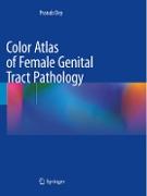 Color Atlas of Female Genital Tract Pathology