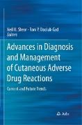 Advances in Diagnosis and Management of Cutaneous Adverse Drug Reactions