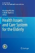 Health Issues and Care System for the Elderly