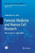 Forensic Medicine and Human Cell Research