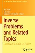 Inverse Problems and Related Topics