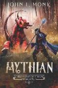 Mythian: A LitRPG and GameLit Fantasy Series