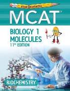 Examkrackers MCAT 11th Edition Biology 1: Biochemistry