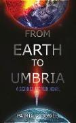 From Earth to Umbria: A Science Fiction Novel